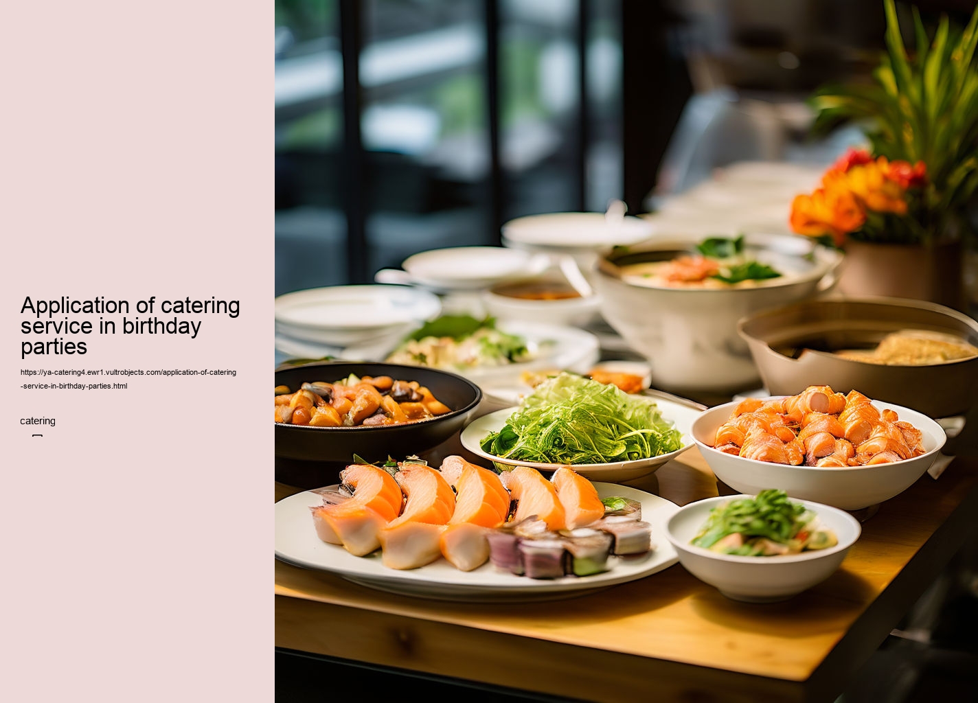 Application of catering service in birthday parties